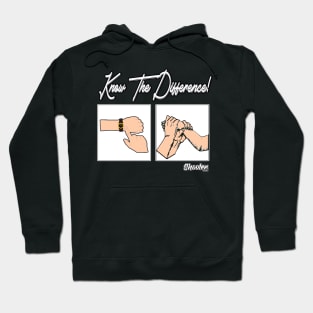 Know The Difference Hoodie